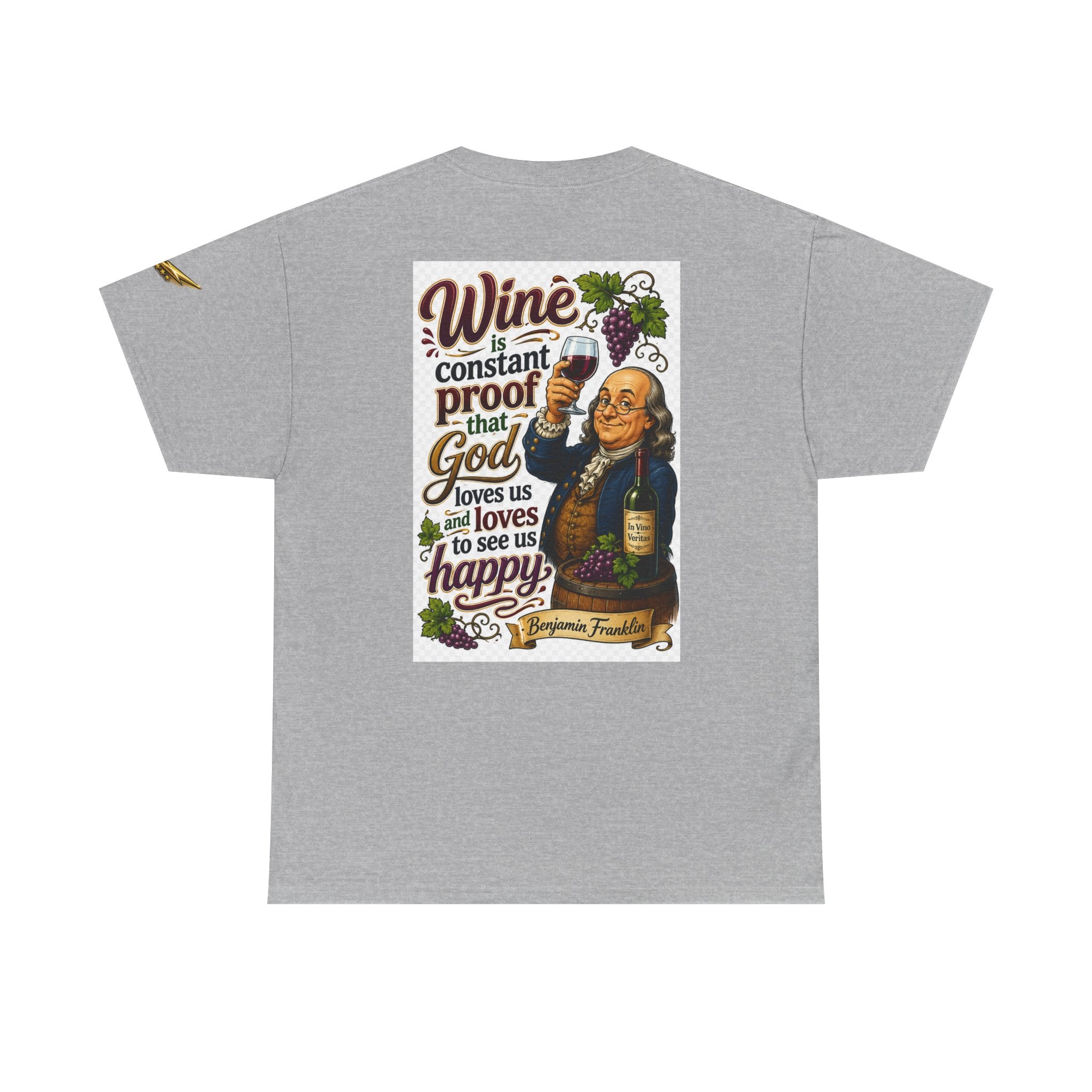T-Shirt — "Wine is Constant Proof That God Loves Us" Vintage Benjamin Franklin Graphic Tee