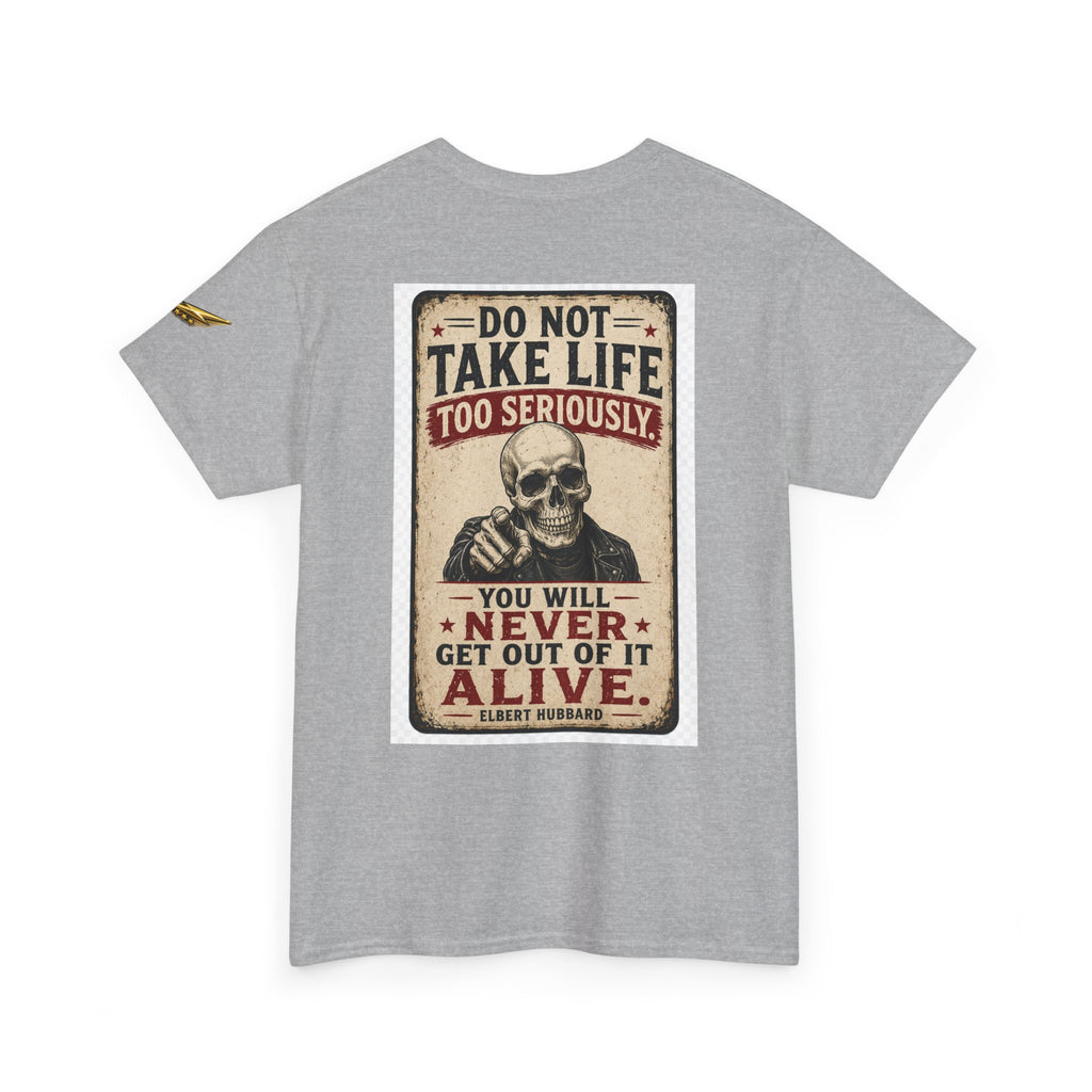 Do Not Take Life Too Seriously Skull T‑Shirt – Vintage Sarcastic Quote Tee
