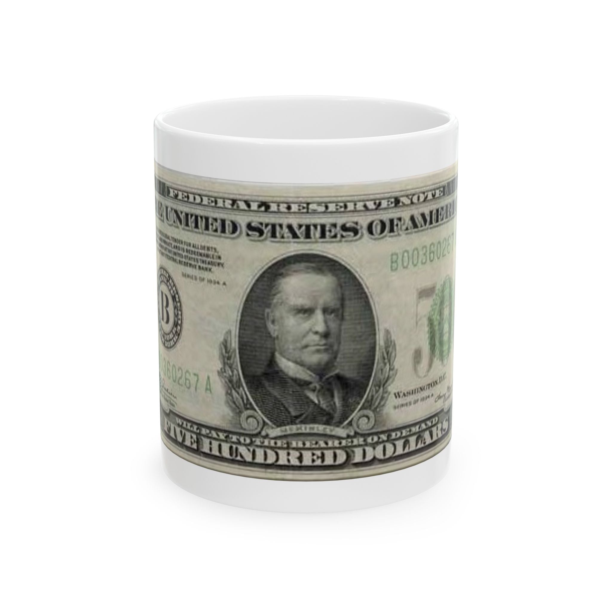 Money Print Ceramic Mug –$500 Bill Design (11oz/15oz)
