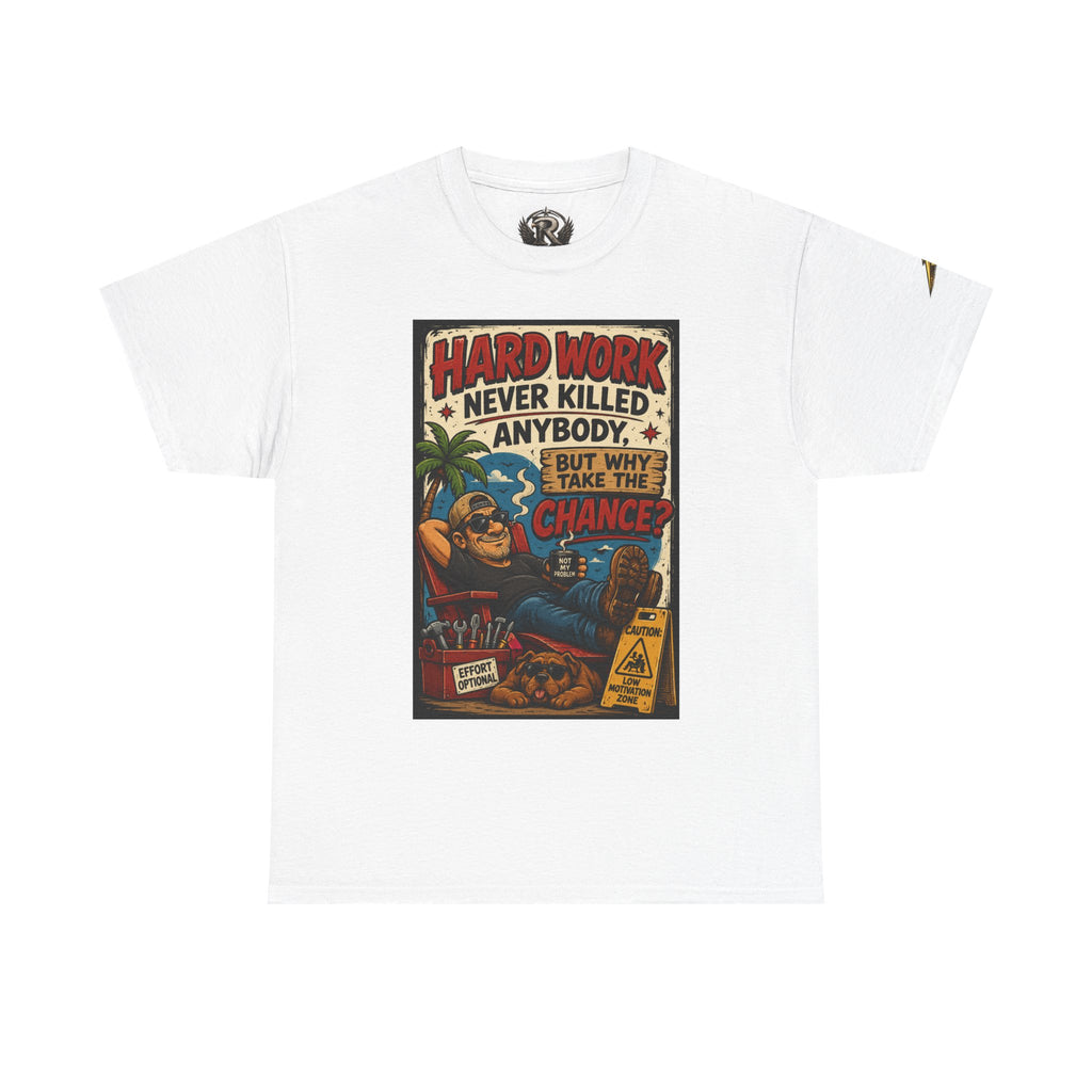 Hard Work Never Killed Tee — Vintage Retro Graphic T-Shirt