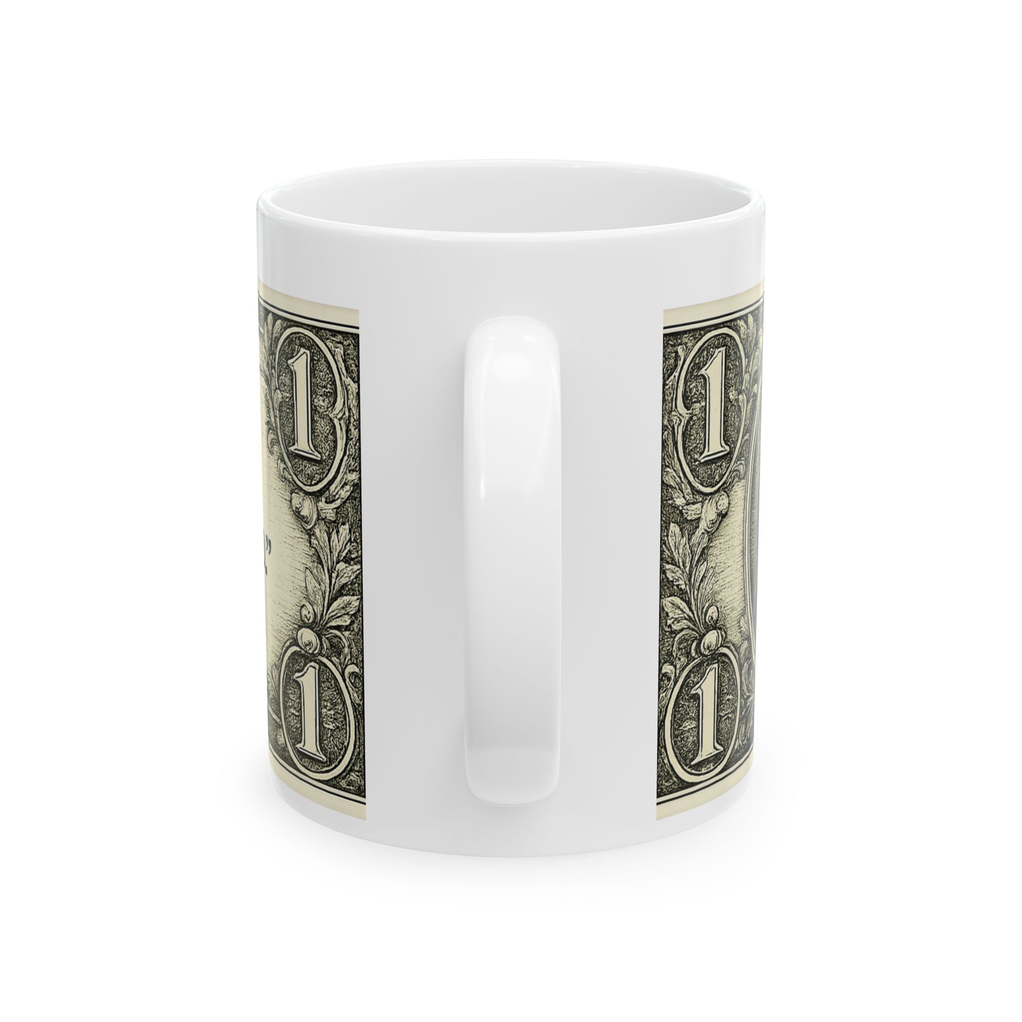 Dollar Bill Quote Mug — “An ounce of sweat will save a gallon of blood” Ceramic Coffee Cup (11oz, 15oz)