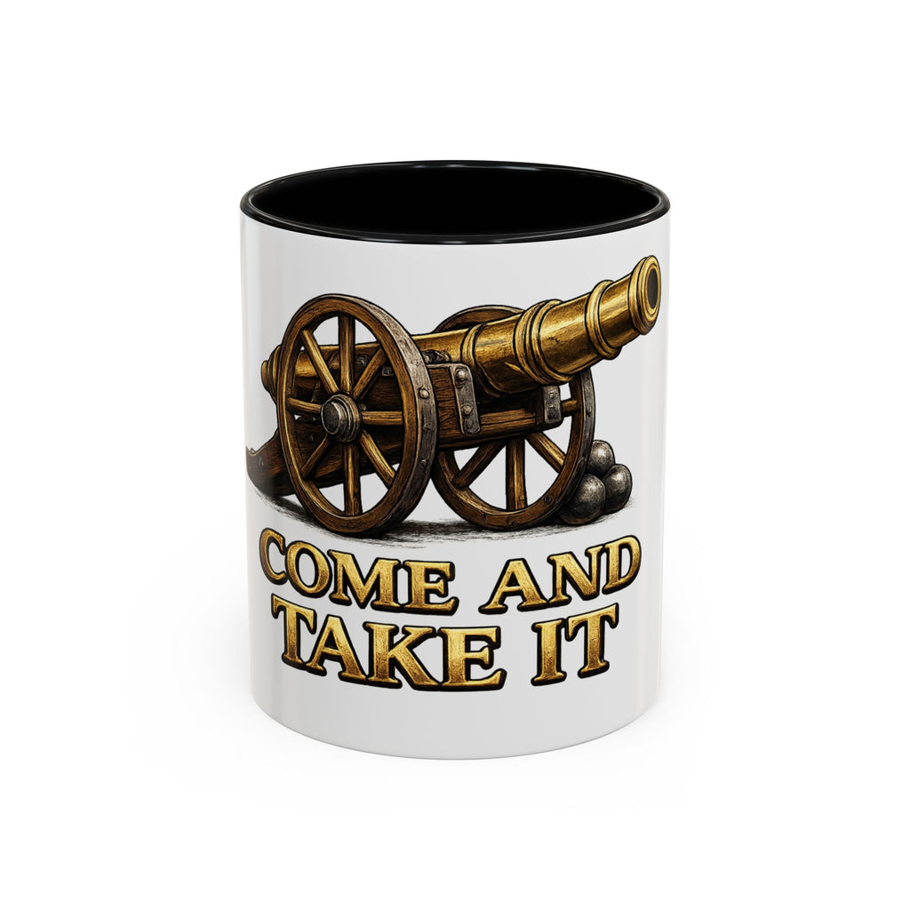 Come and Take It Coffee Mug - Cannon Graphic Patriotic Tea Cup