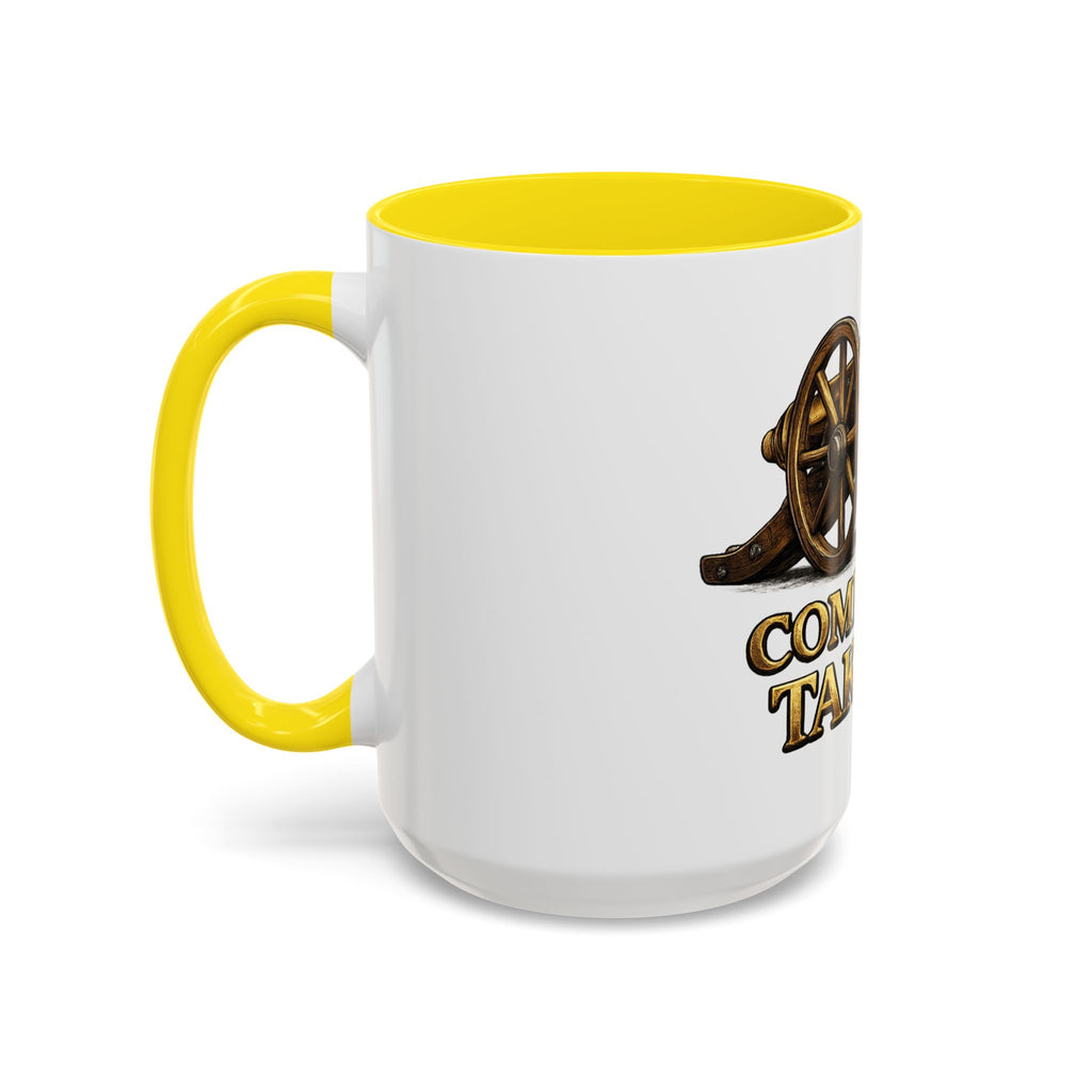 Come and Take It Coffee Mug - Cannon Graphic Patriotic Tea Cup