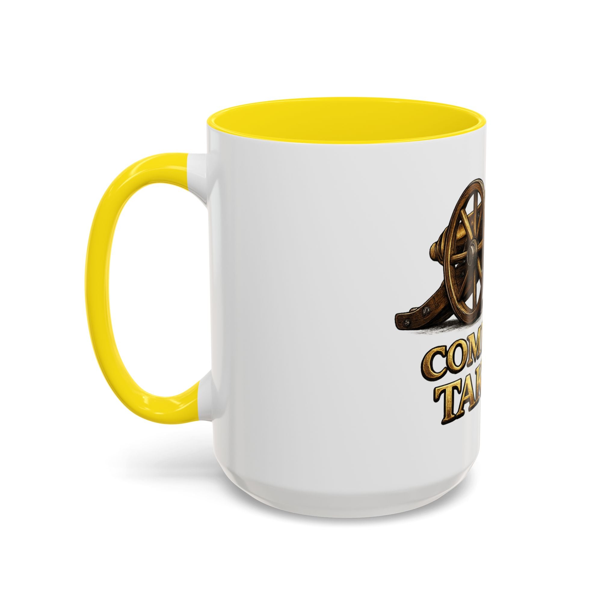 Come and Take It Coffee Mug - Cannon Graphic Patriotic Tea Cup