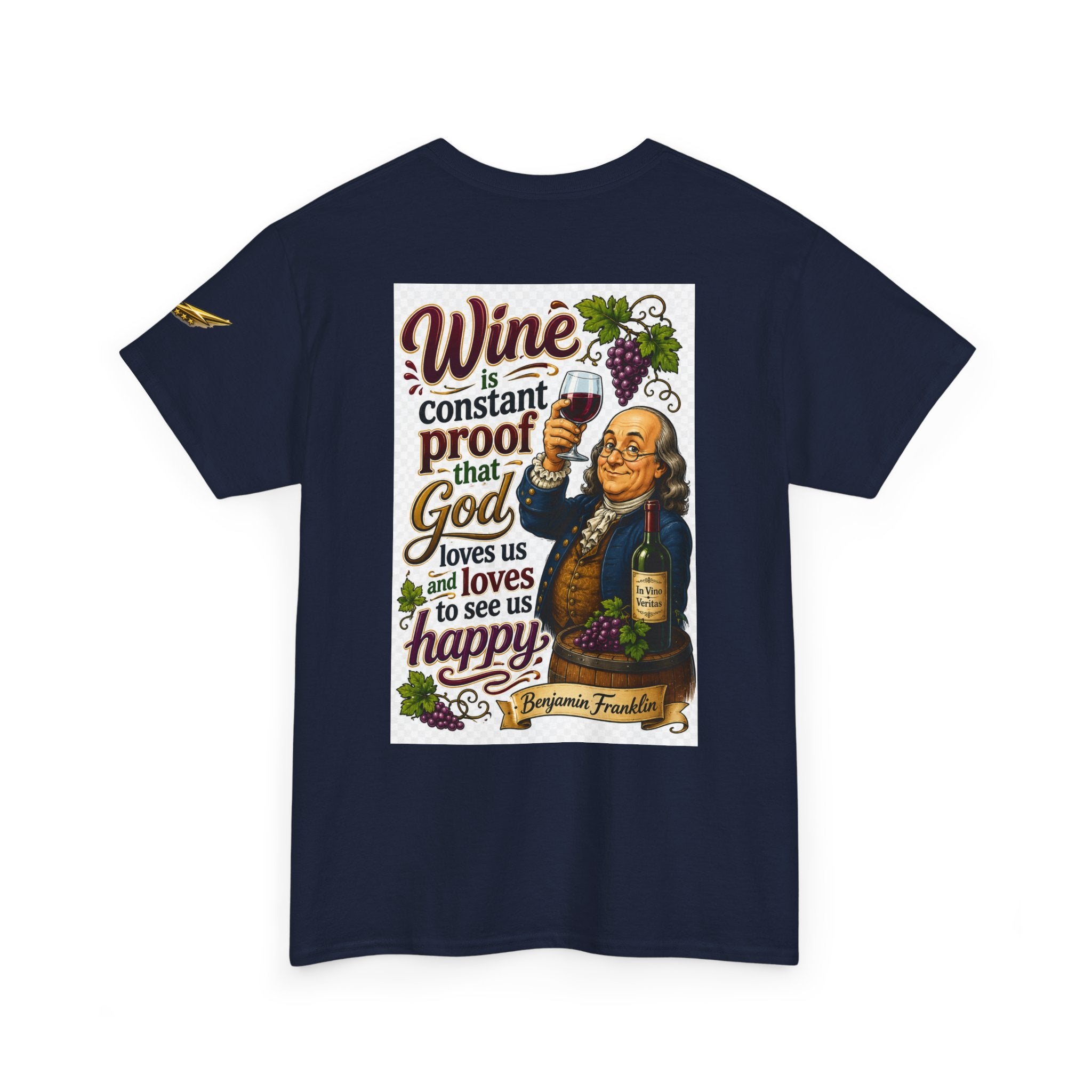 T-Shirt — "Wine is Constant Proof That God Loves Us" Vintage Benjamin Franklin Graphic Tee
