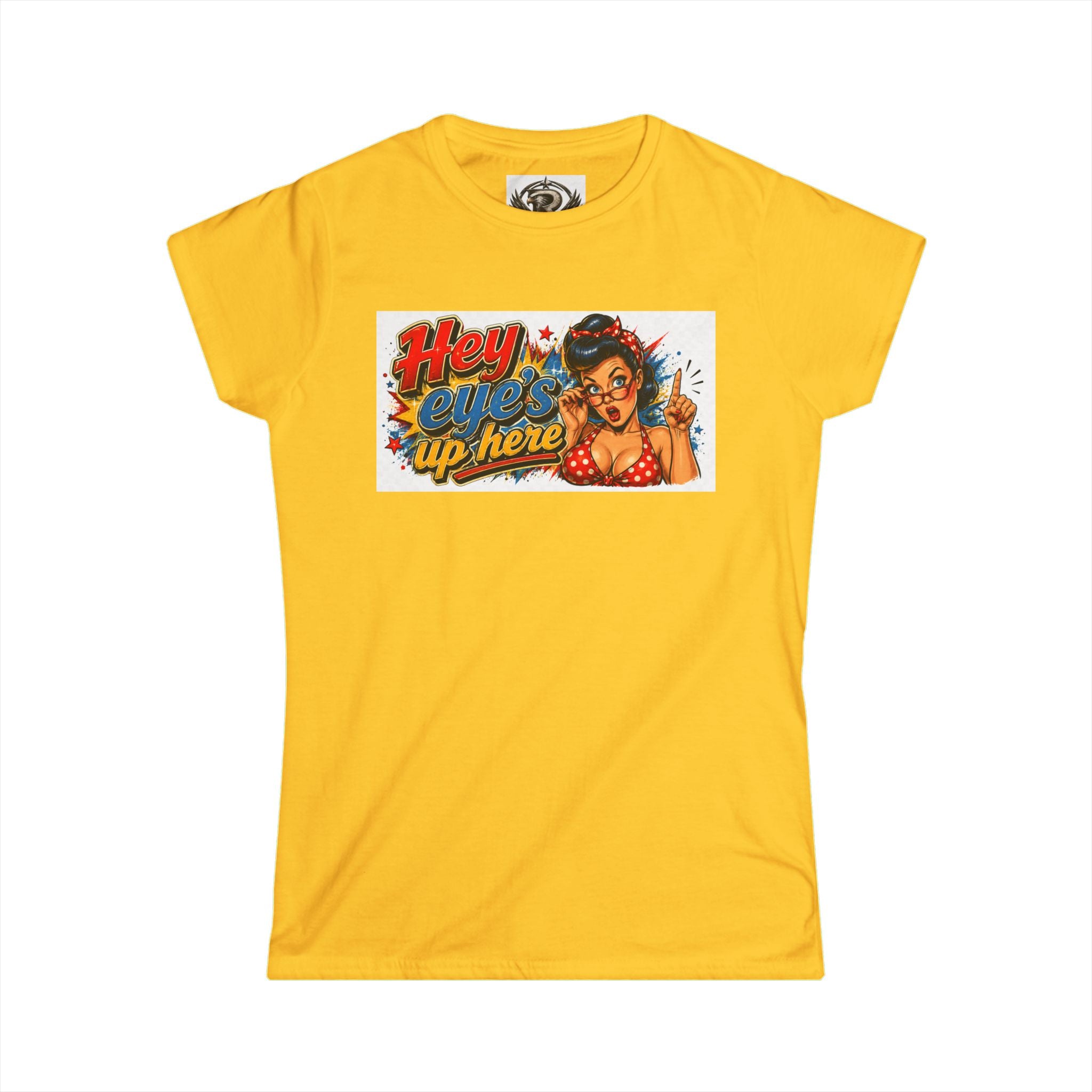 Women's Softstyle Tee — 'Eyes Up Here' Minimal Graphic Shirt