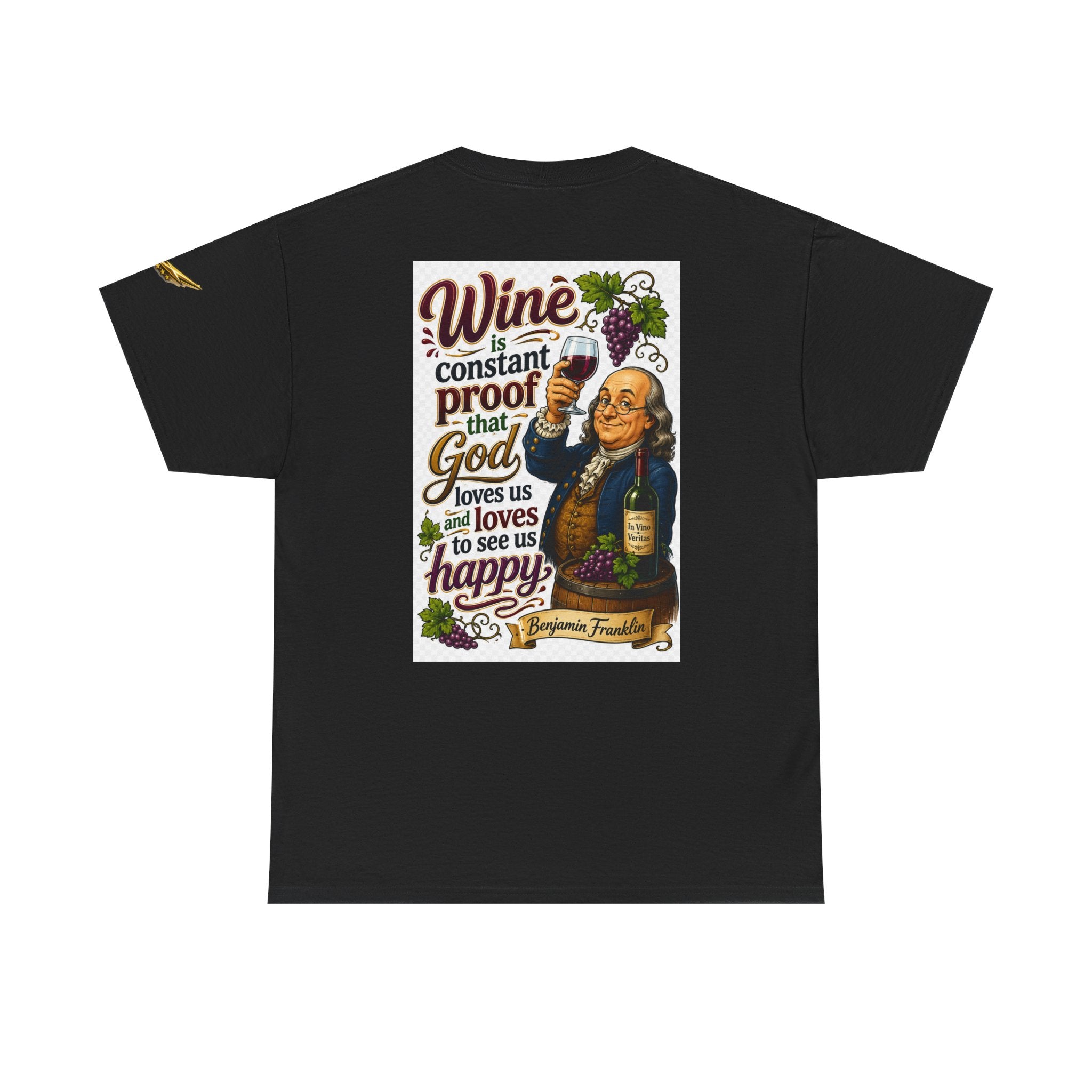 T-Shirt — "Wine is Constant Proof That God Loves Us" Vintage Benjamin Franklin Graphic Tee