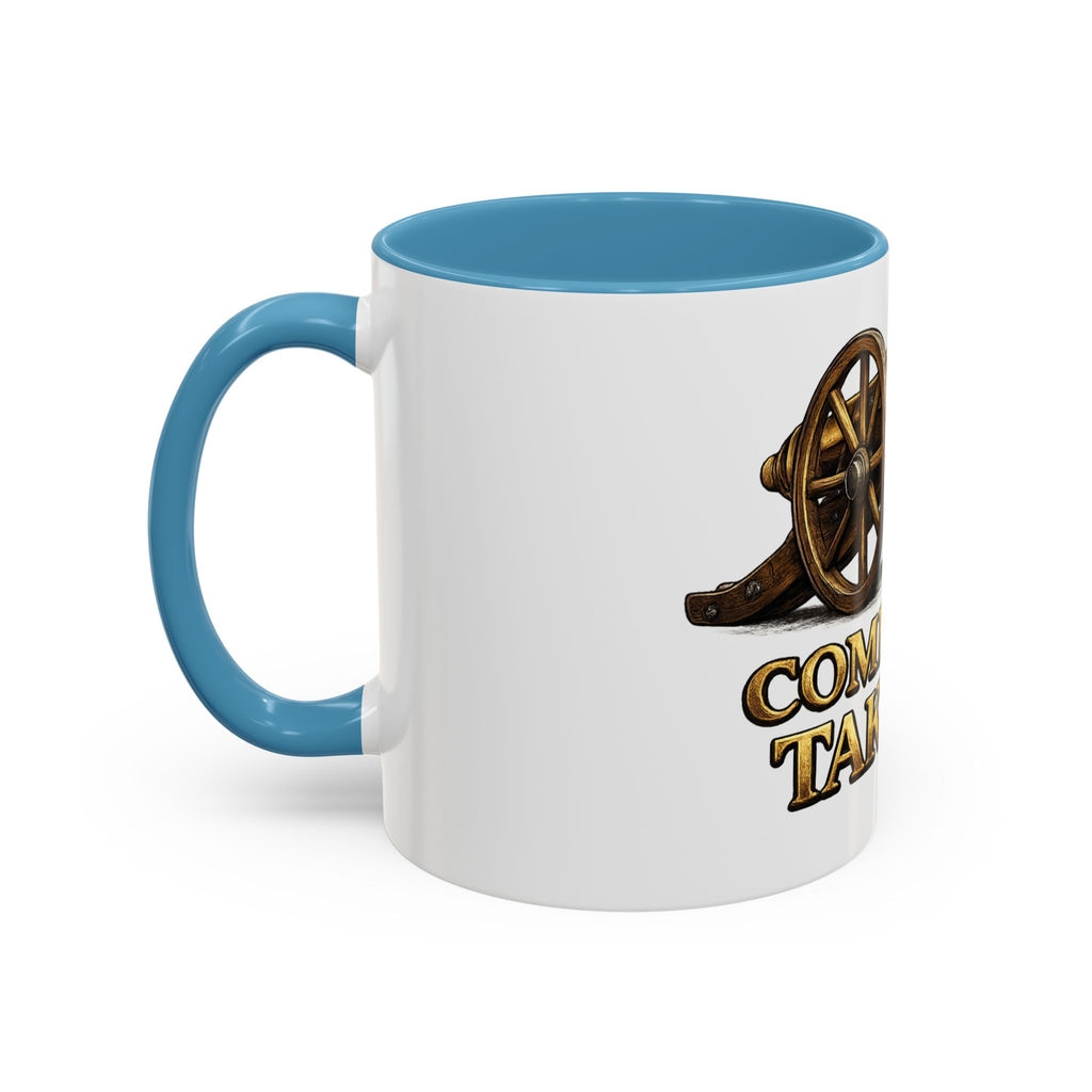 Come and Take It Coffee Mug - Cannon Graphic Patriotic Tea Cup