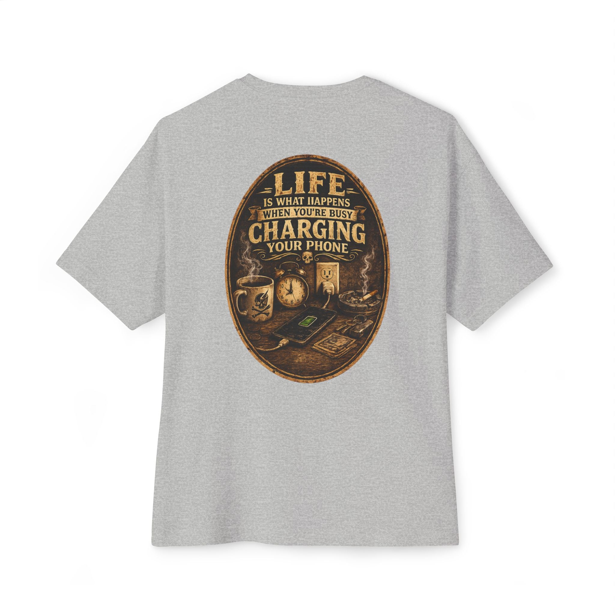 Graphic Tee — "Life Is What Happens When You're Busy Charging Your Phone" Oversized Cotton T‑Shirt