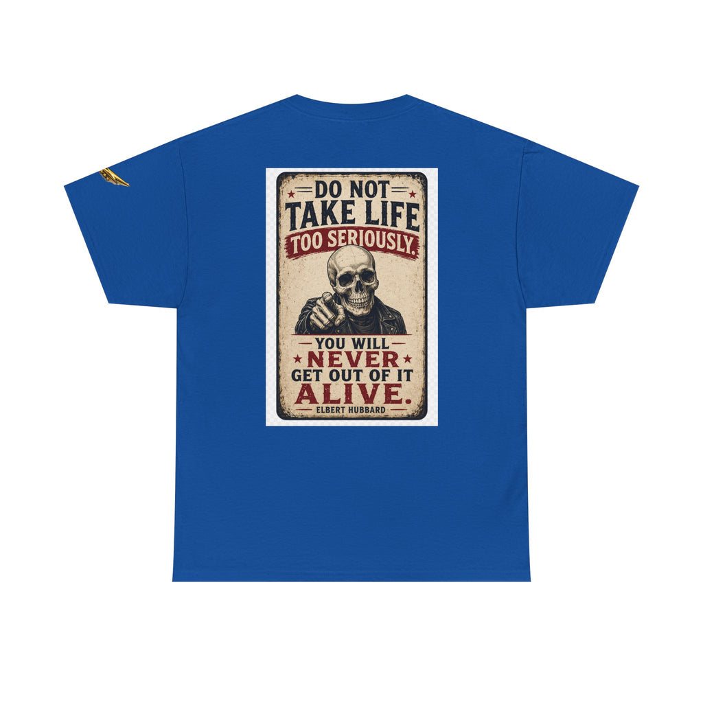 Do Not Take Life Too Seriously Skull T‑Shirt – Vintage Sarcastic Quote Tee