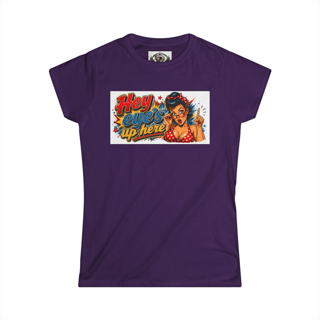 Women's Softstyle Tee — 'Eyes Up Here' Minimal Graphic Shirt