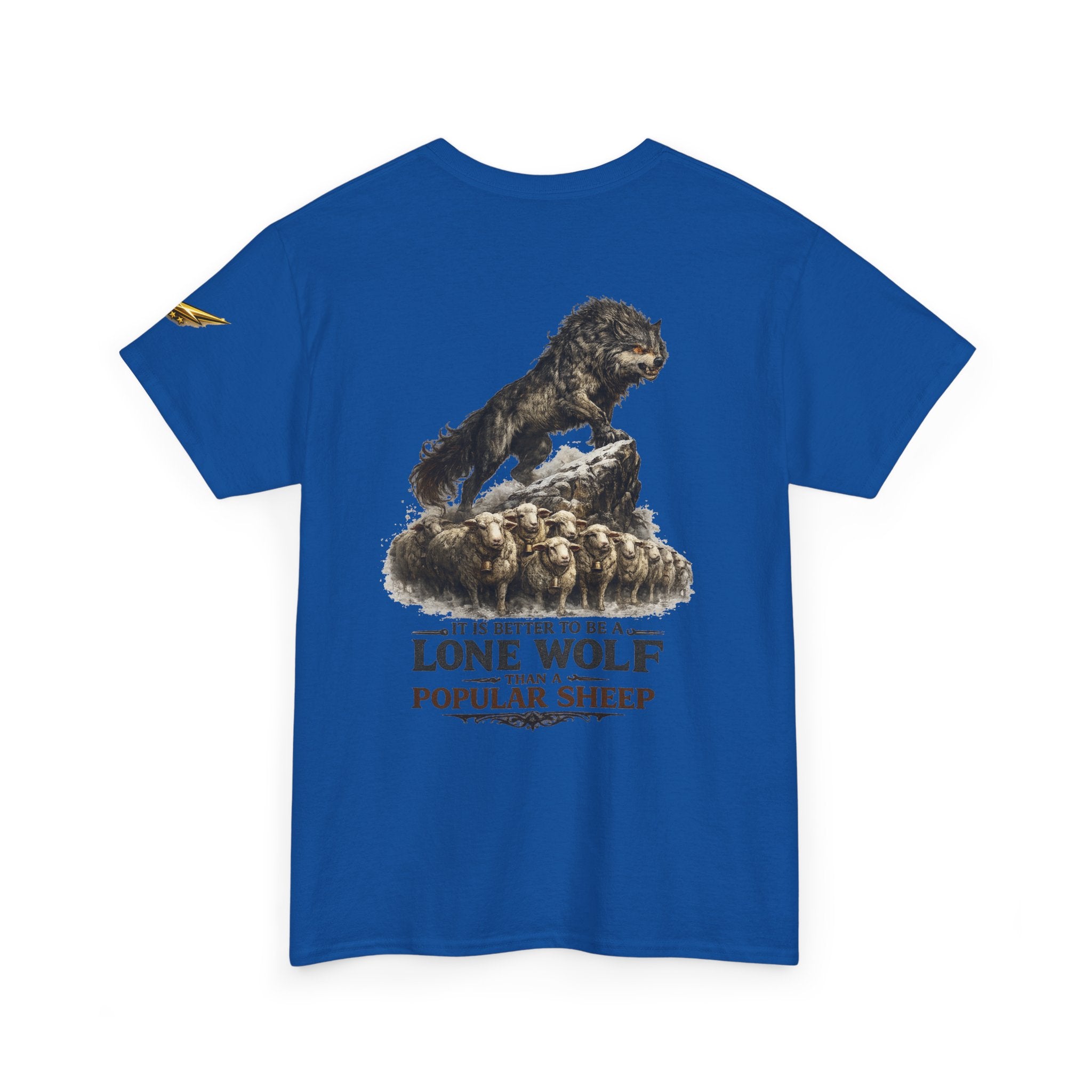 Lone Wolf Graphic Tee — 'It Is Better To Be A Lone Wolf Than A Popular Sheep'