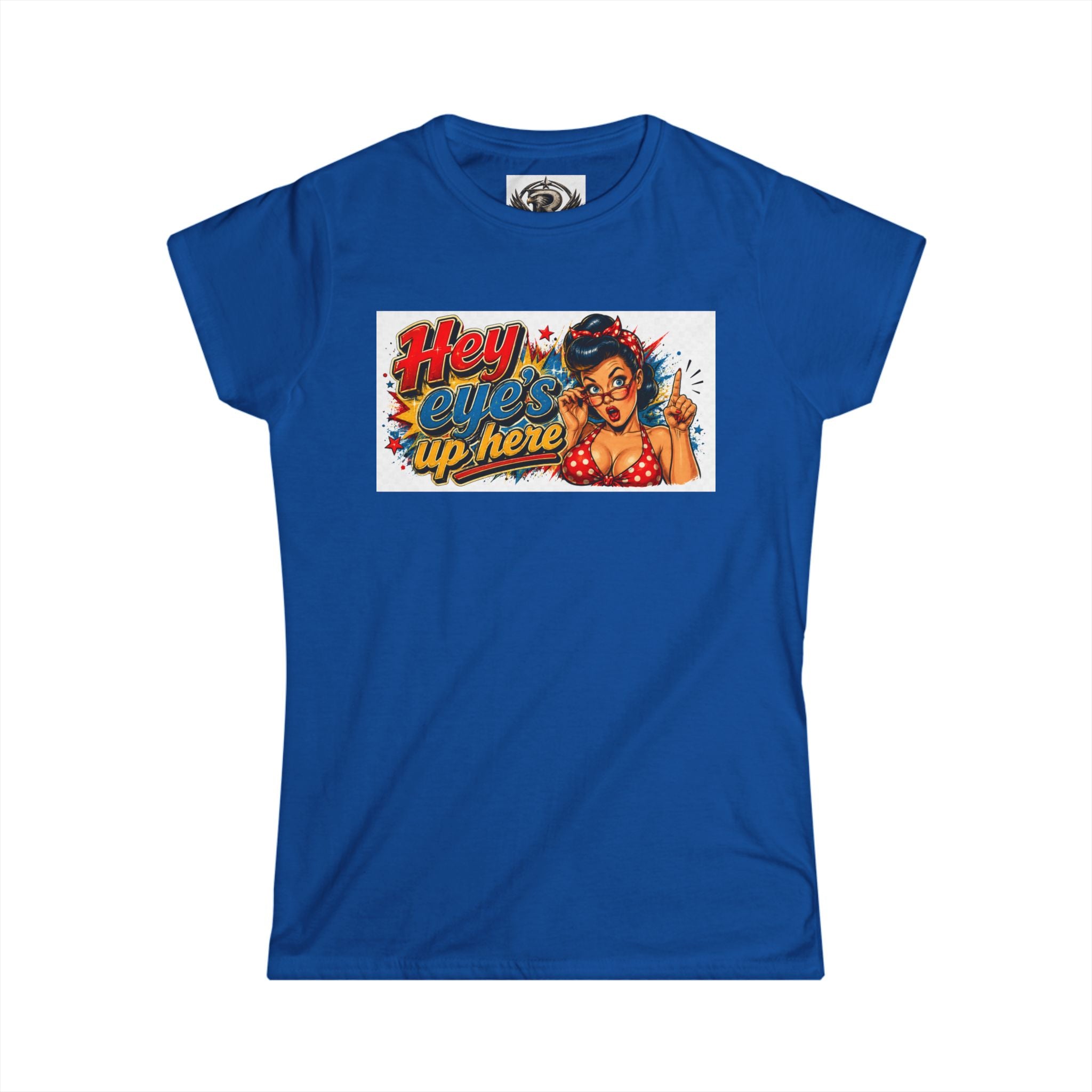 Women's Softstyle Tee — 'Eyes Up Here' Minimal Graphic Shirt