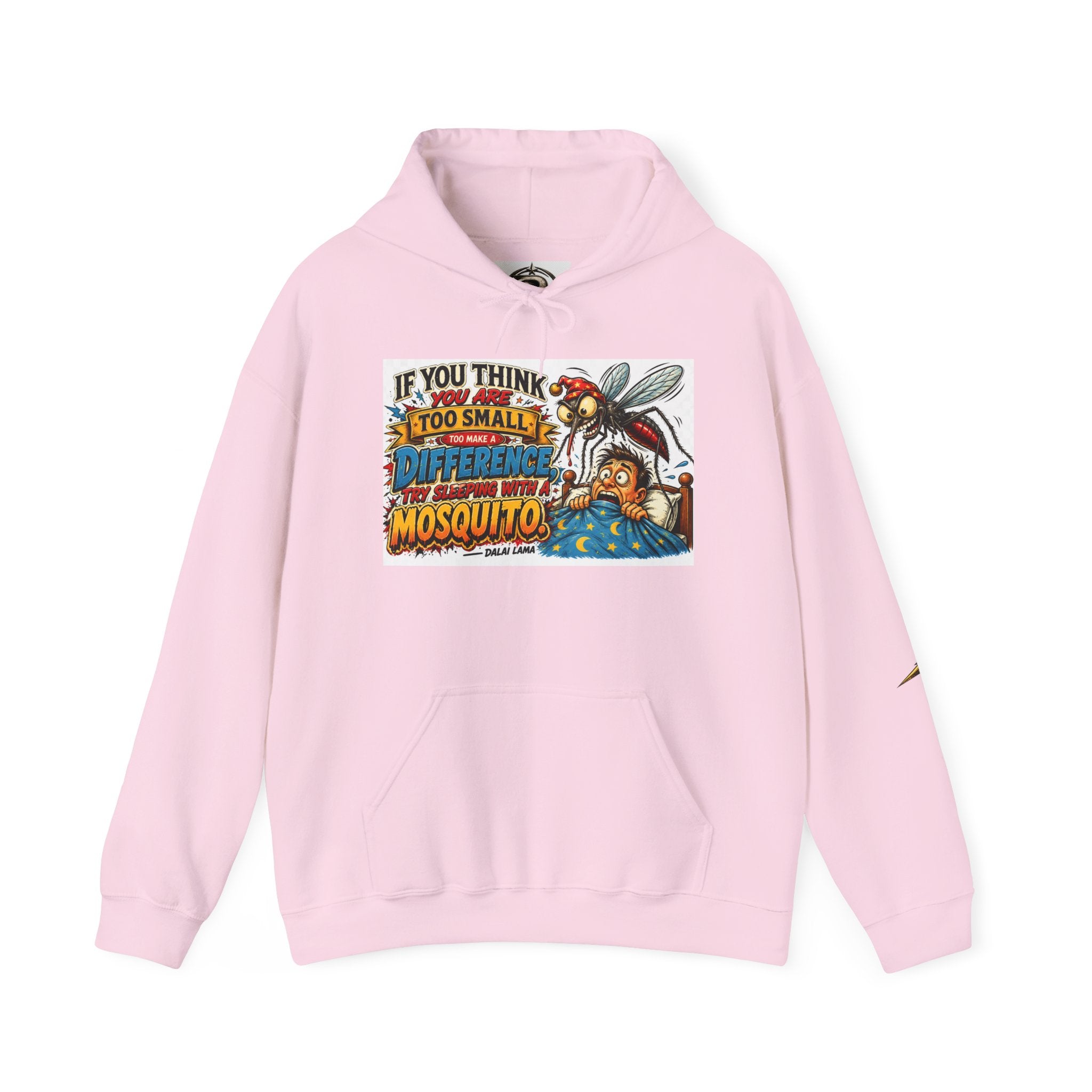 Mosquito Quote Hoodie — "If you think you are too small to make a difference, try sleeping with a mosquito"
