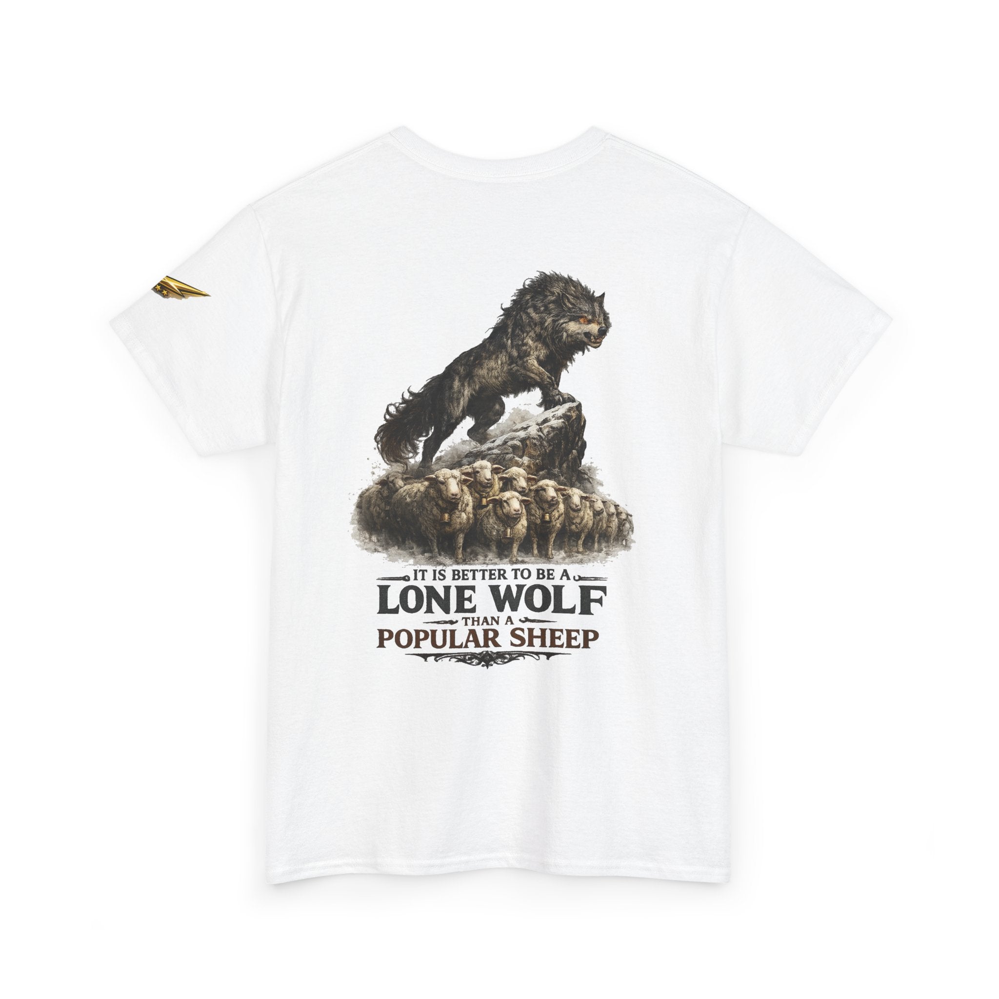 Lone Wolf Graphic Tee — 'It Is Better To Be A Lone Wolf Than A Popular Sheep'