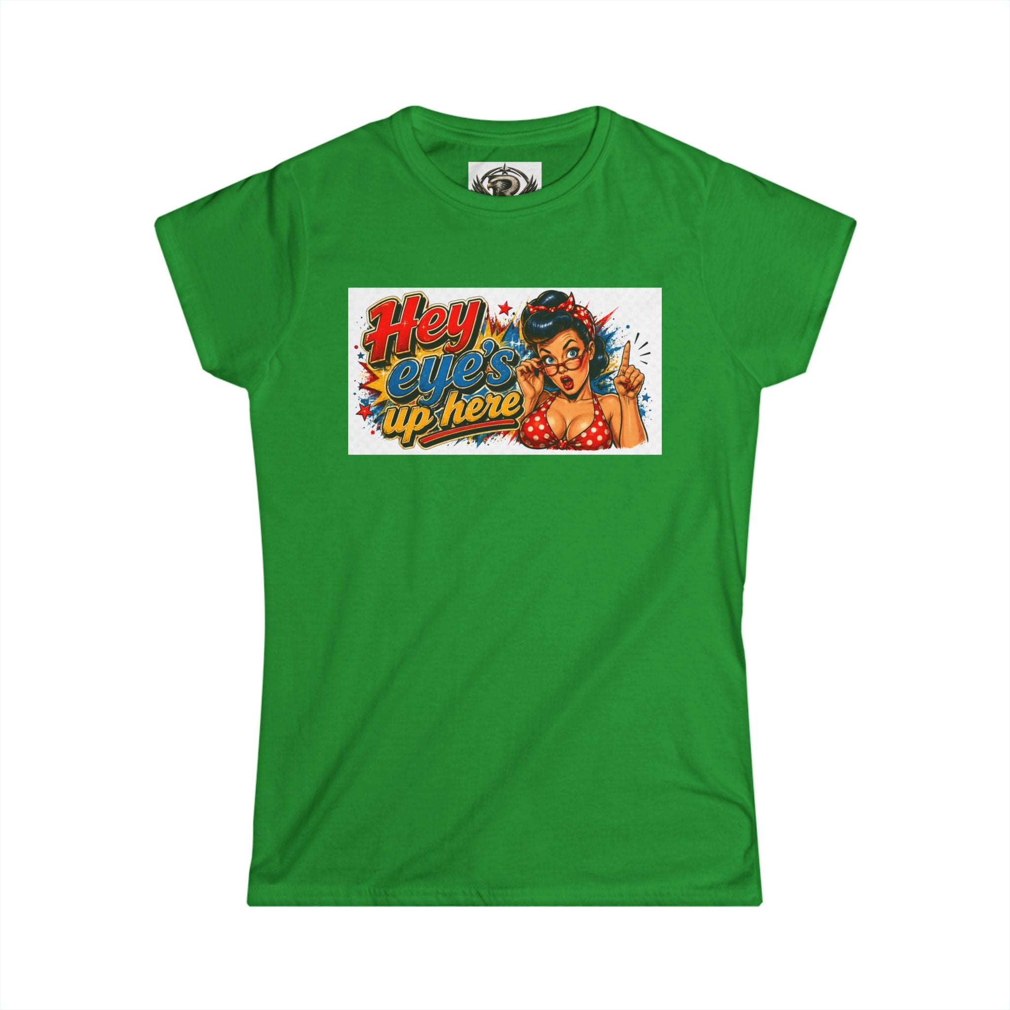 Women's Softstyle Tee — 'Eyes Up Here' Minimal Graphic Shirt