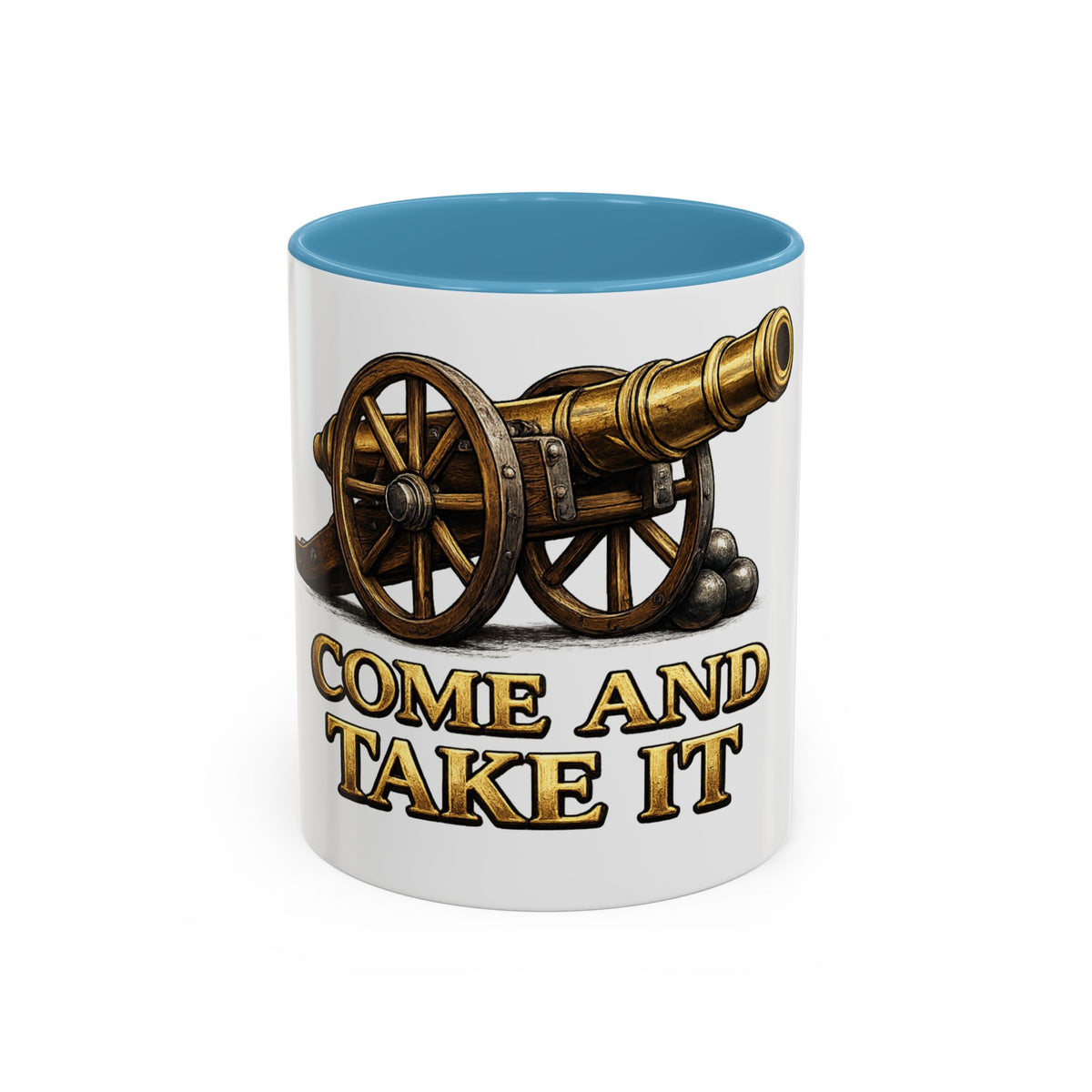 Come and Take It Coffee Mug - Cannon Graphic Patriotic Tea Cup