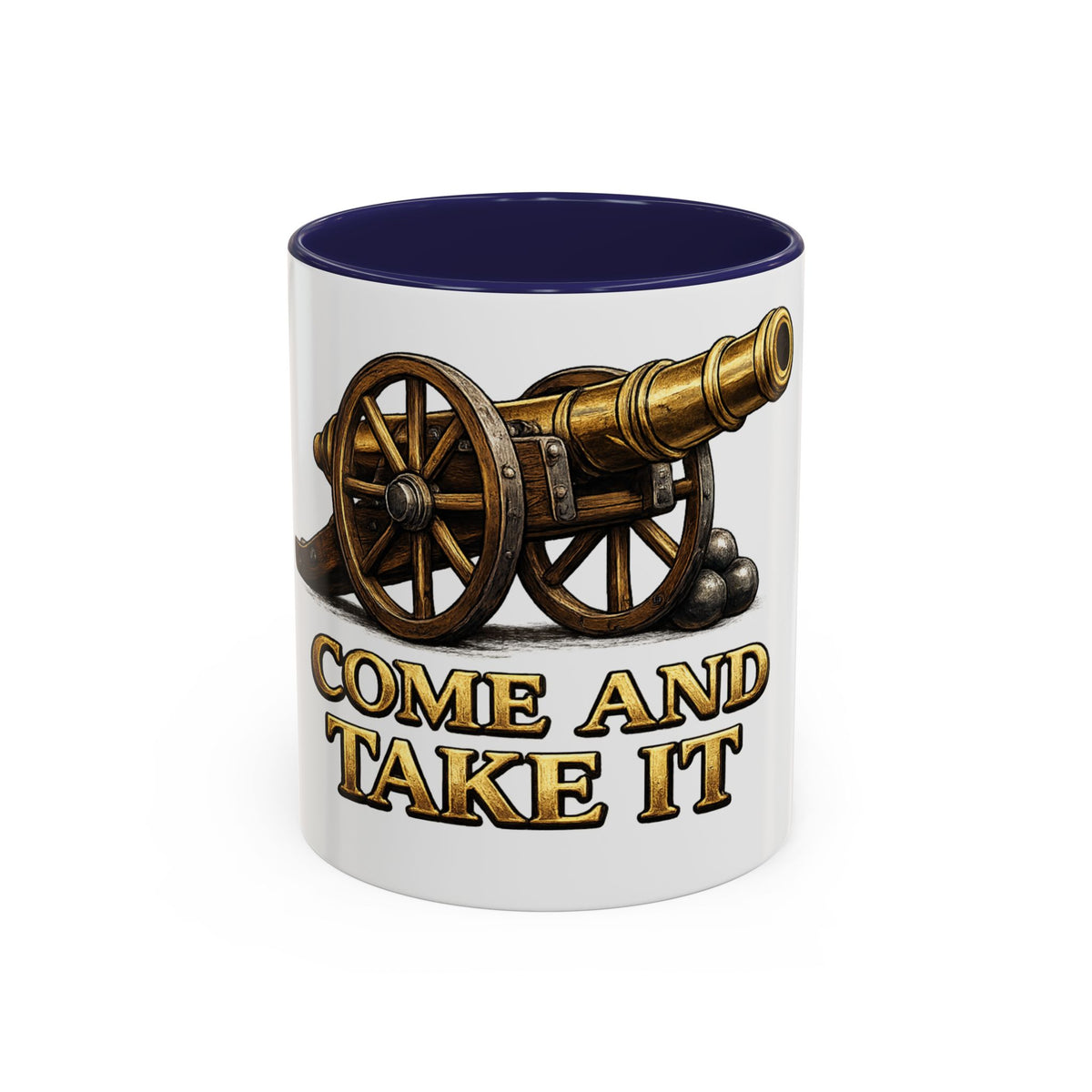 Come and Take It Coffee Mug - Cannon Graphic Patriotic Tea Cup