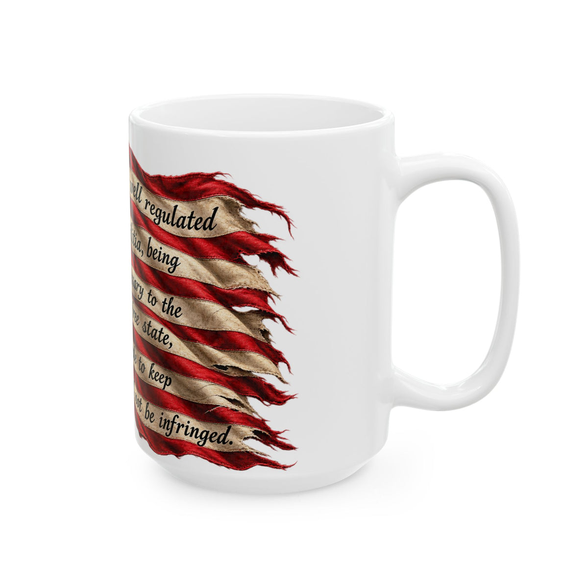 2nd Amendment Flag Ceramic Mug – American Patriot Quote (11oz, 15oz)