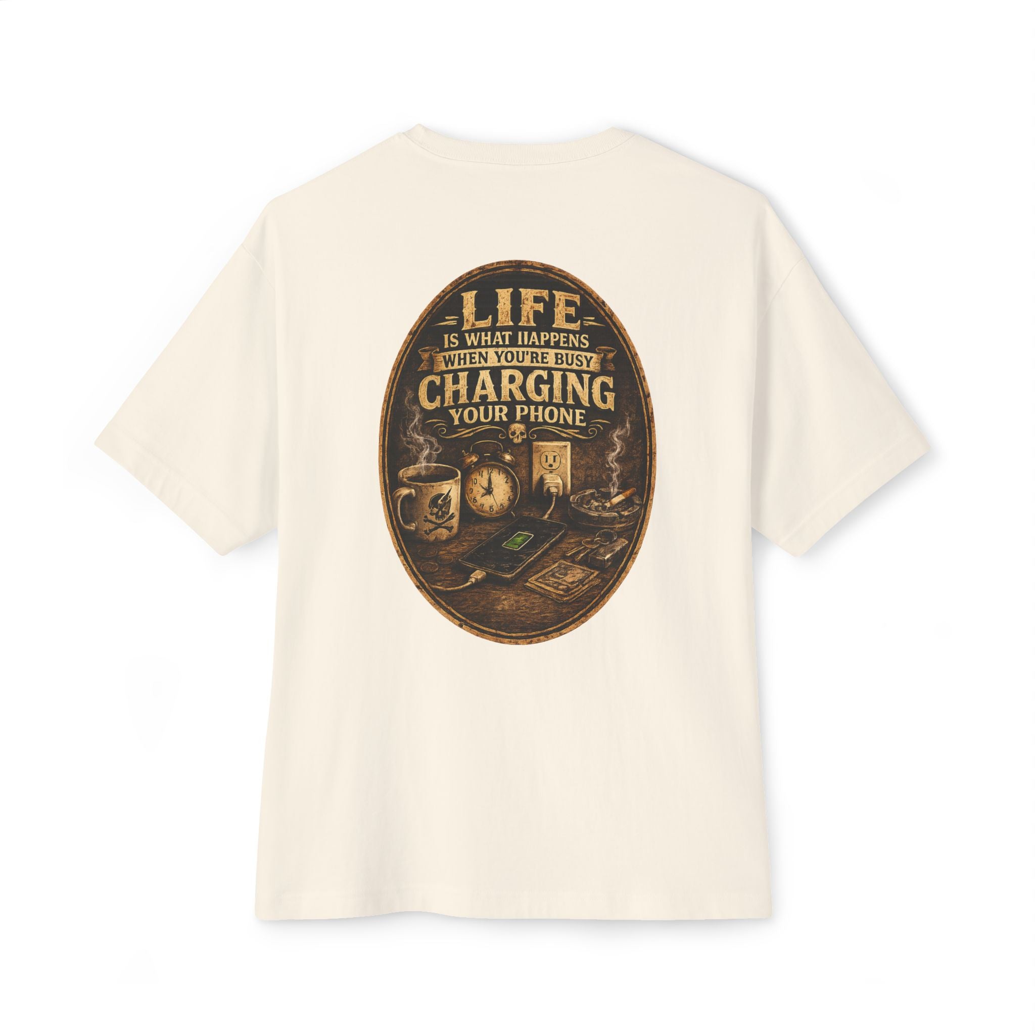 Graphic Tee — "Life Is What Happens When You're Busy Charging Your Phone" Oversized Cotton T‑Shirt