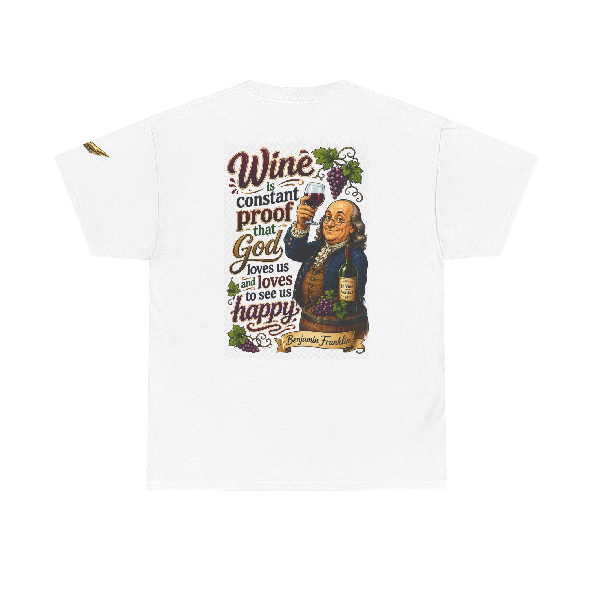 T-Shirt — "Wine is Constant Proof That God Loves Us" Vintage Benjamin Franklin Graphic Tee