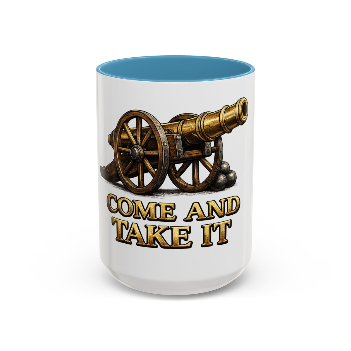 Come and Take It Coffee Mug - Cannon Graphic Patriotic Tea Cup