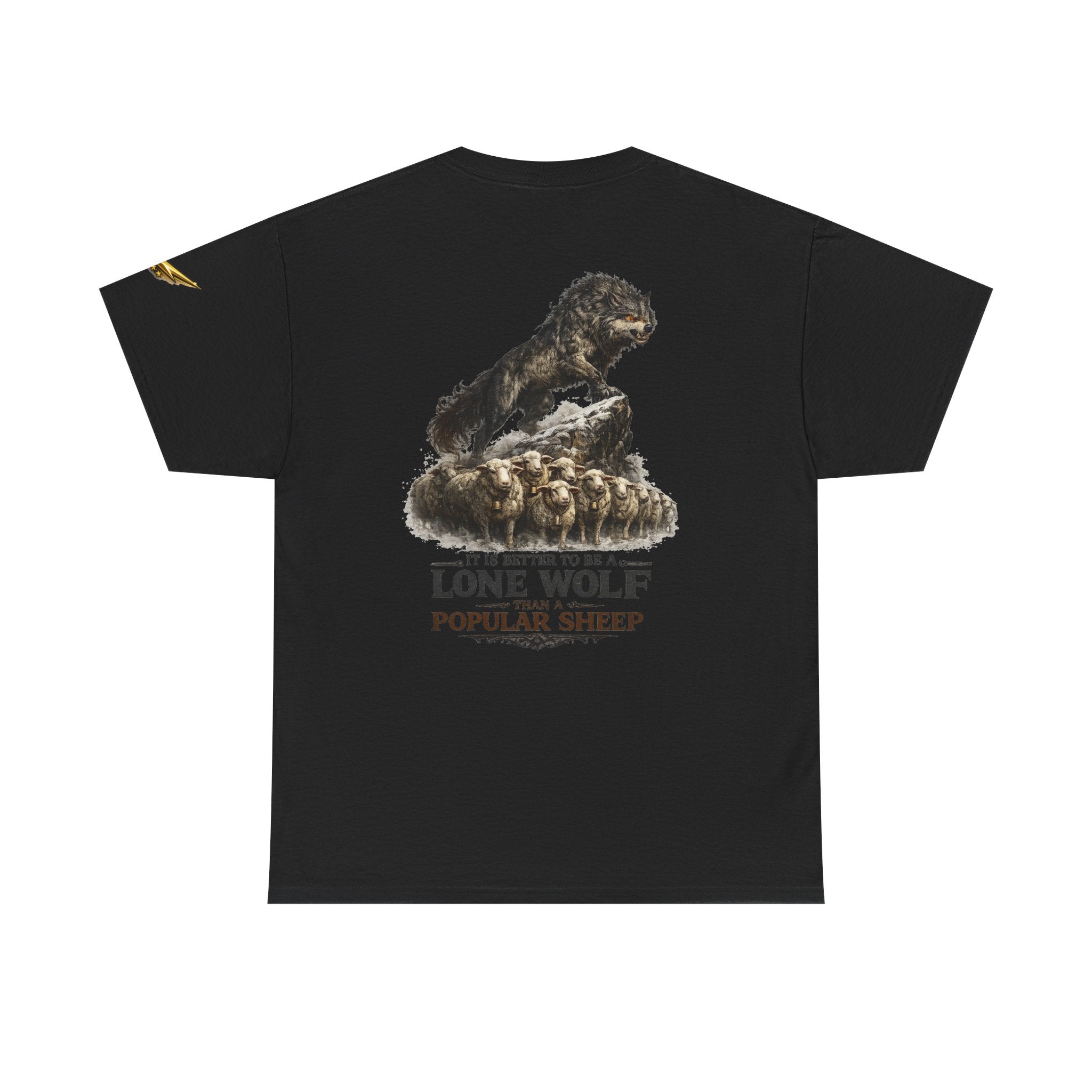 Lone Wolf Graphic Tee — 'It Is Better To Be A Lone Wolf Than A Popular Sheep'