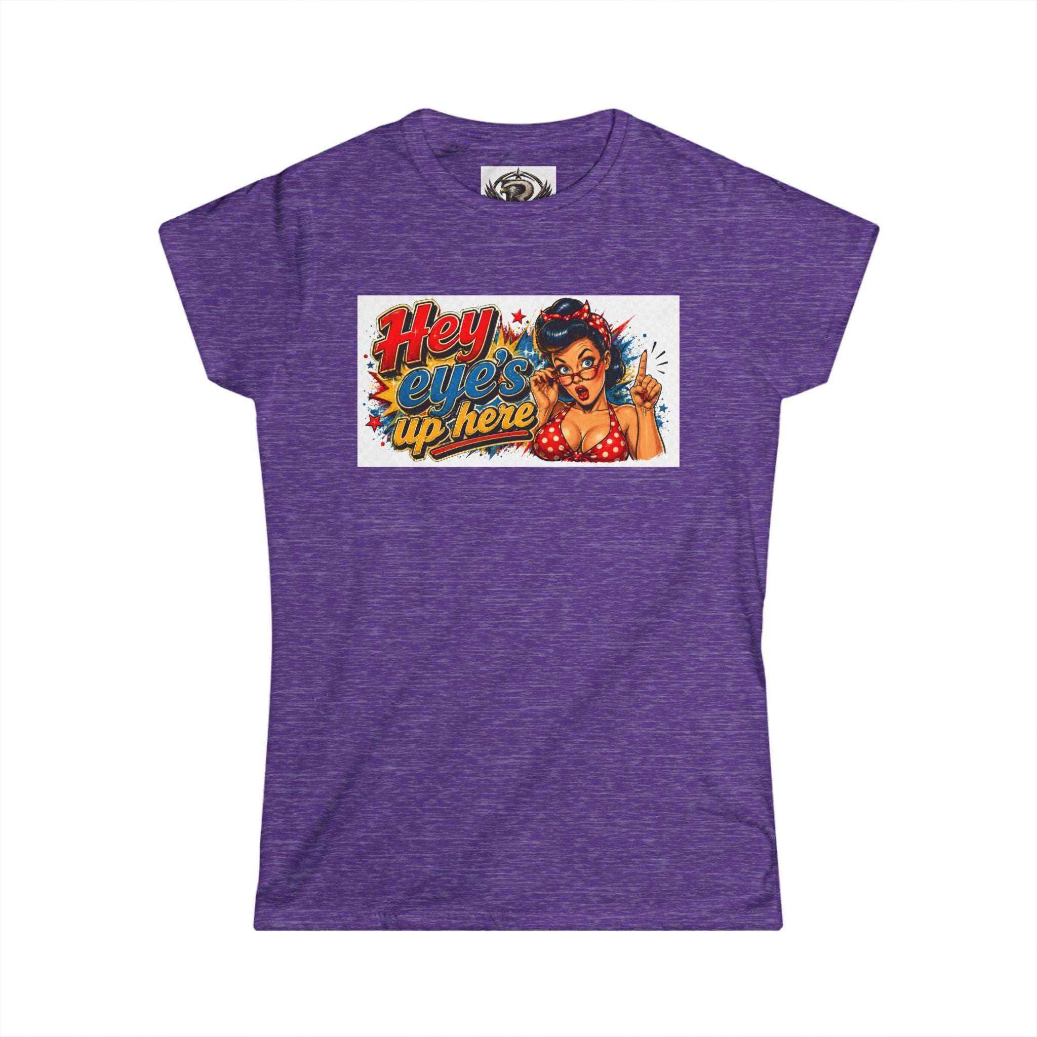 Women's Softstyle Tee — 'Eyes Up Here' Minimal Graphic Shirt