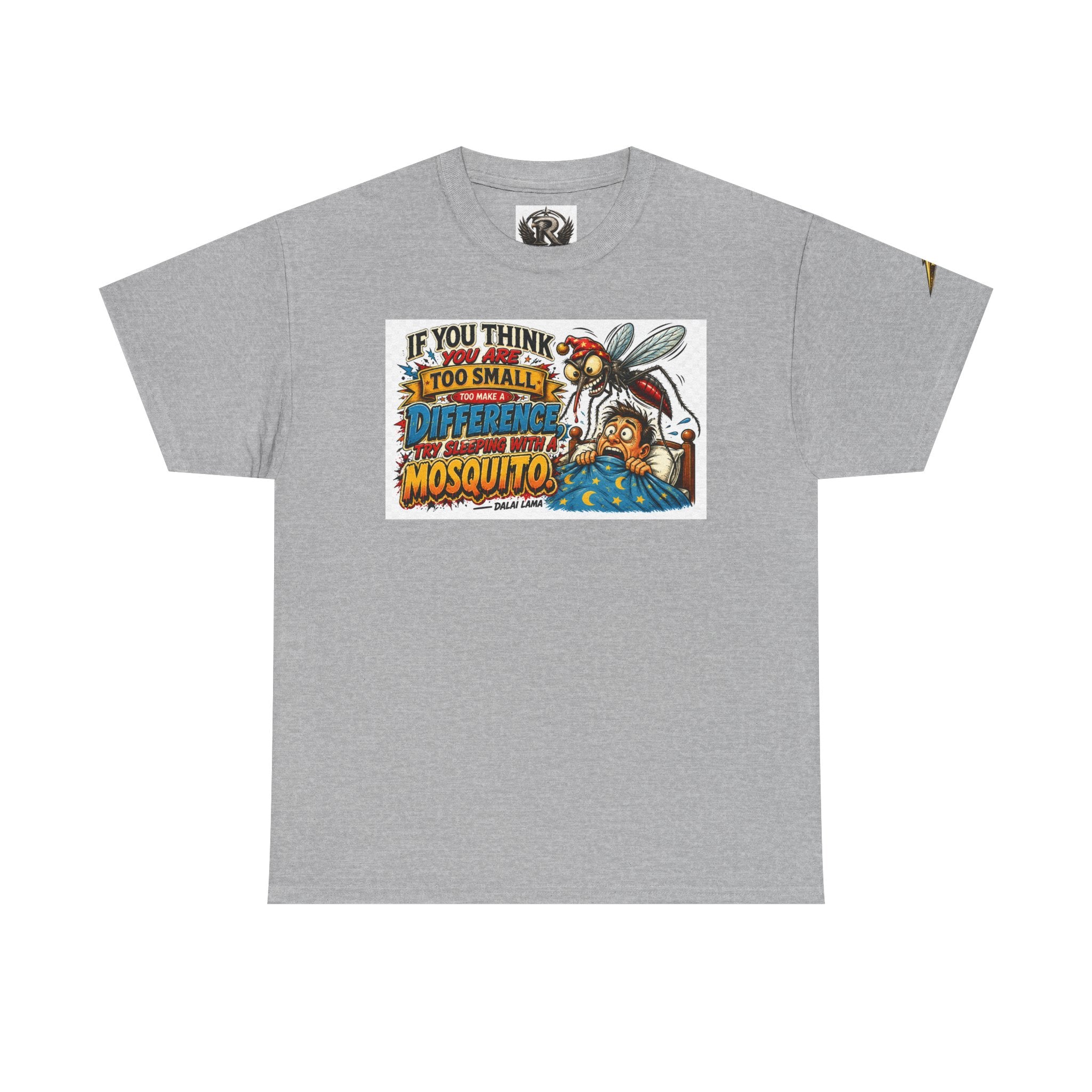 Mosquito Graphic Tee - "If You Think I'm Too Small to Make a Difference" Motivational Cotton Shirt
