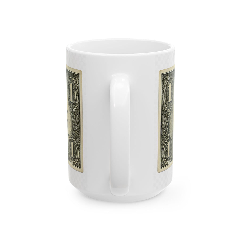 Dollar Bill Mug — "Bad Attitude, Great Results" Ceramic Coffee Cup (11oz & 15oz)